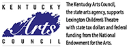 The Kentucky Arts Council, the state arts agency, supports Lexington Children’s Theatre with state tax dollars and federal funding from the National Endowment for the Arts.